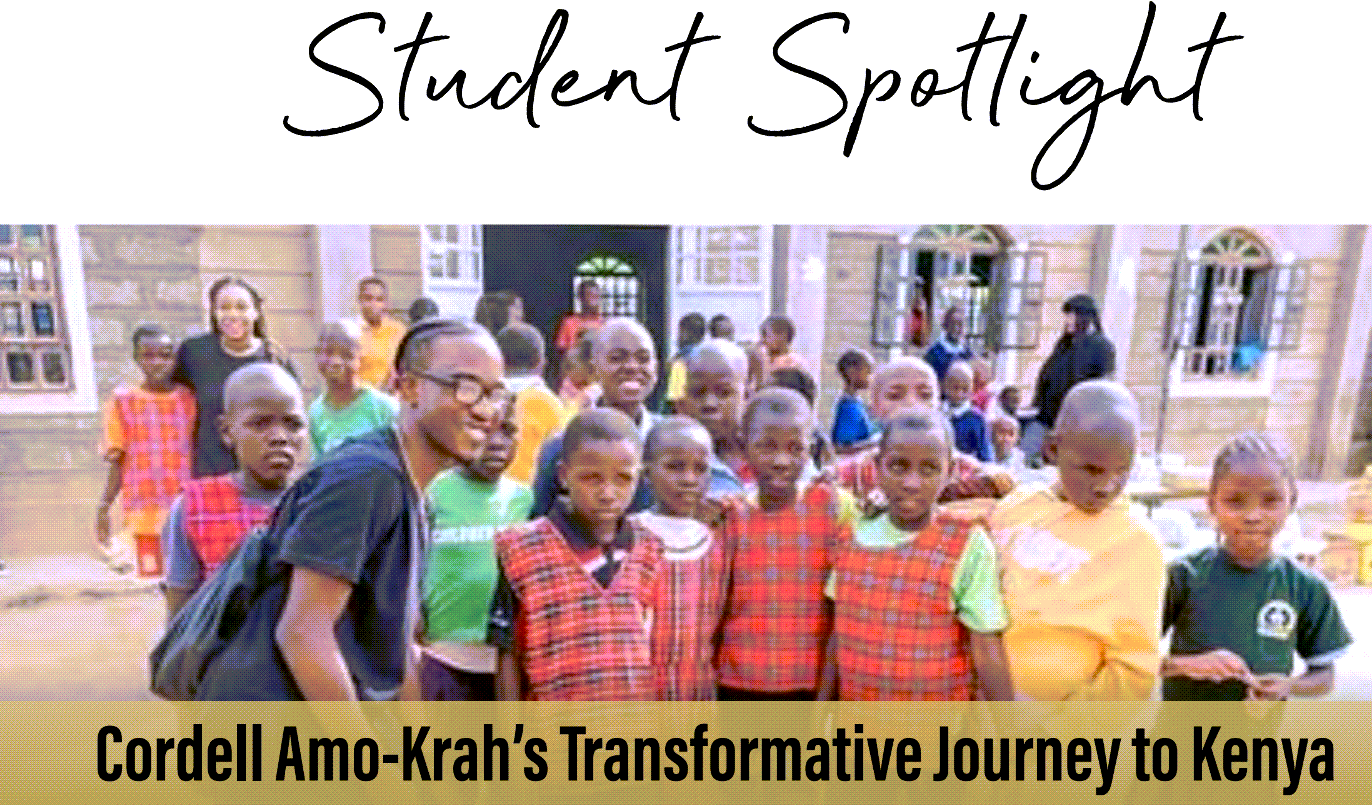 Student Spotlight: Cordell Amo-Krah’s Transformative Journey to Kenya