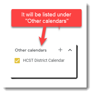 5. The HCST District Calendar will be listed under other calendars"